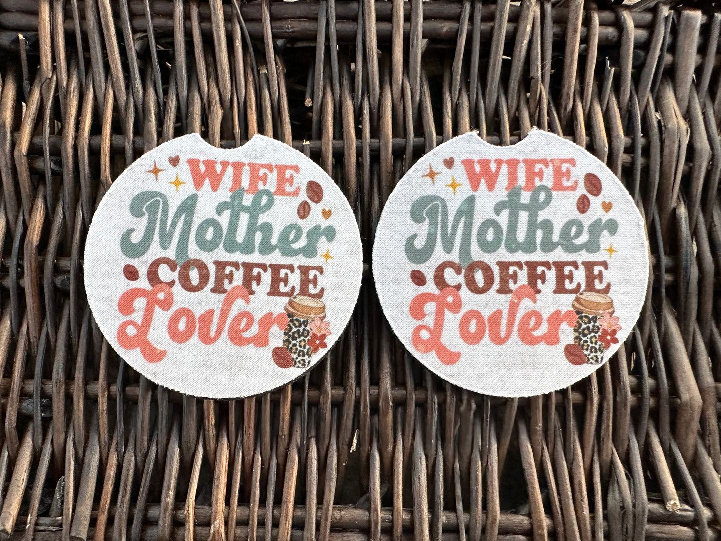 Wife Mother Coffee Lover Car Coasters