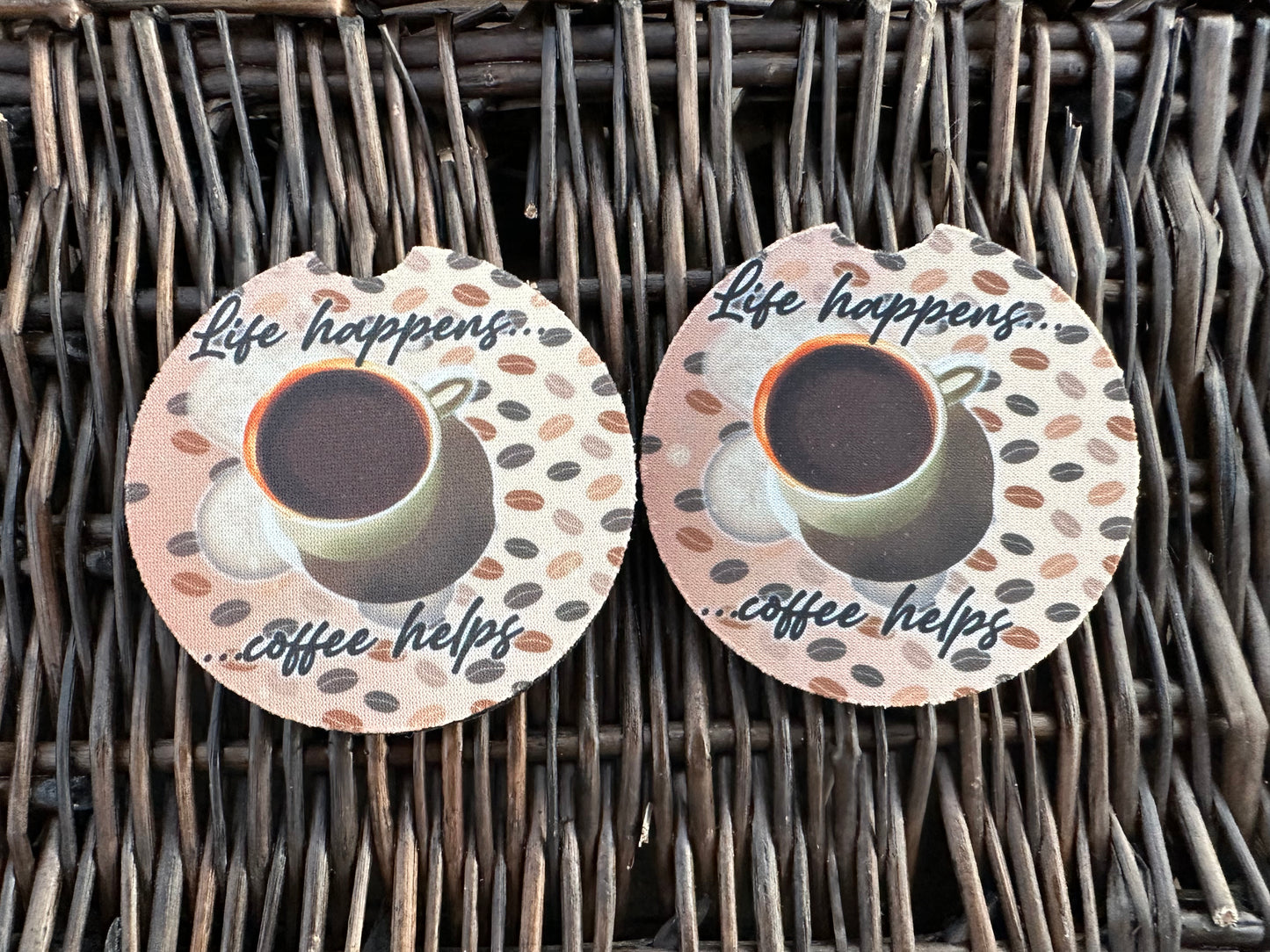 Life Happens Coffee Helps Car Coasters