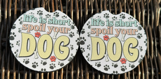 Spoil Your Dog Car Coasters