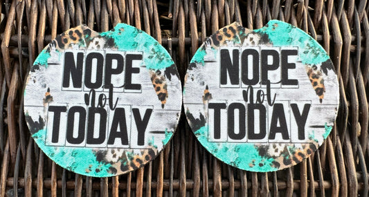 Nope Not Today Car Coasters