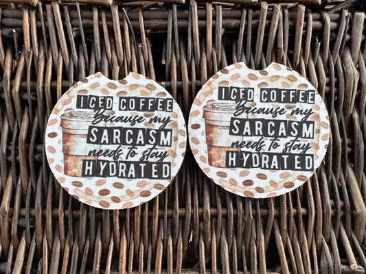 Iced Coffee Because My Sarcasm Car Coasters
