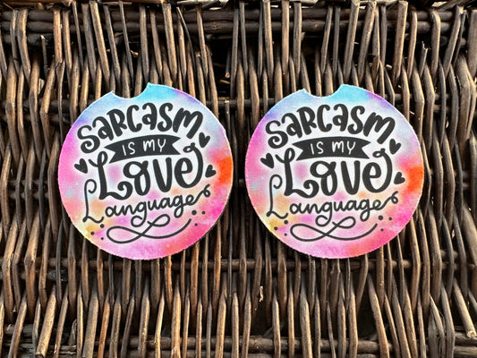 Sarcasm Is My Love Language Car Coasters