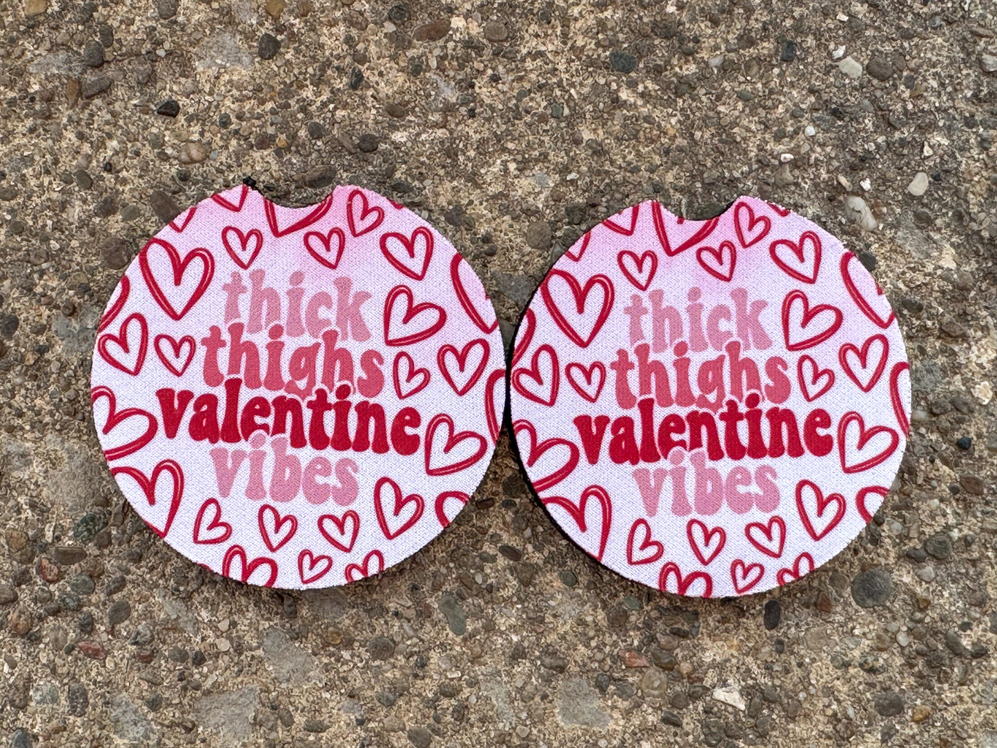 Thick Thighs Valentine Vibes Car Coasters
