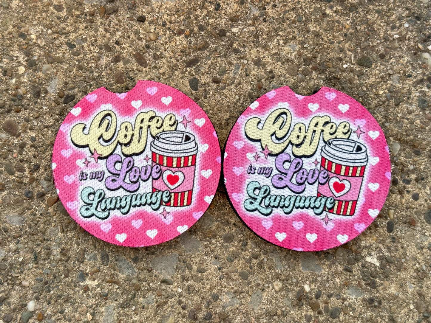 Coffee Is My Love Language Car Coasters