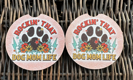Rockin’ That Dog Mom Life Car Coasters