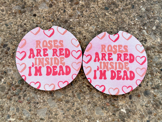 Roses Are Red Inside I’m Dead Car Coasters