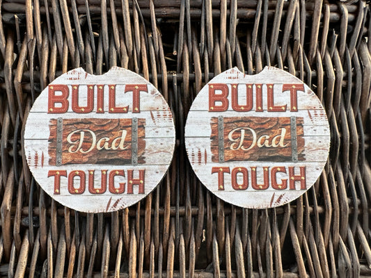 Built Dad Tough Car Coasters