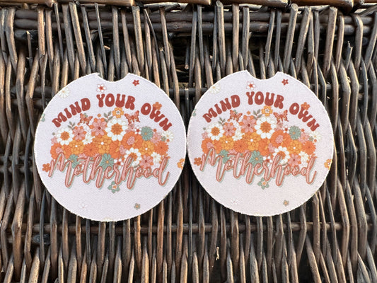 Mind Your Own Motherhood Car Coasters