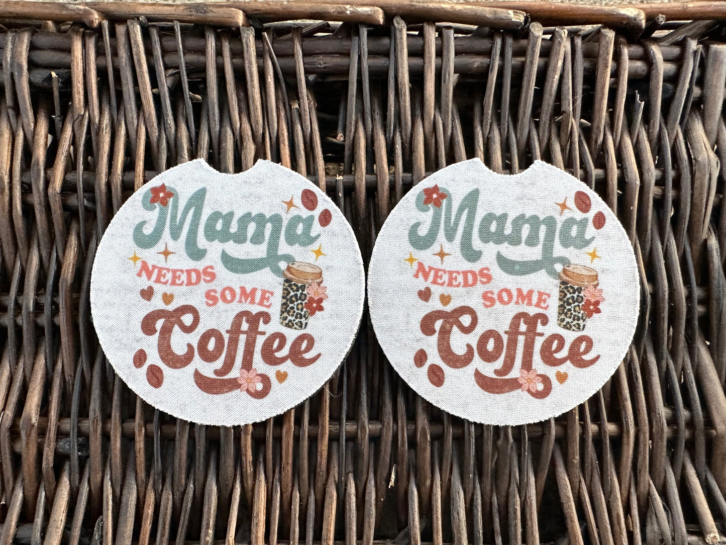 Mama Needs Some Coffee Car Coasters