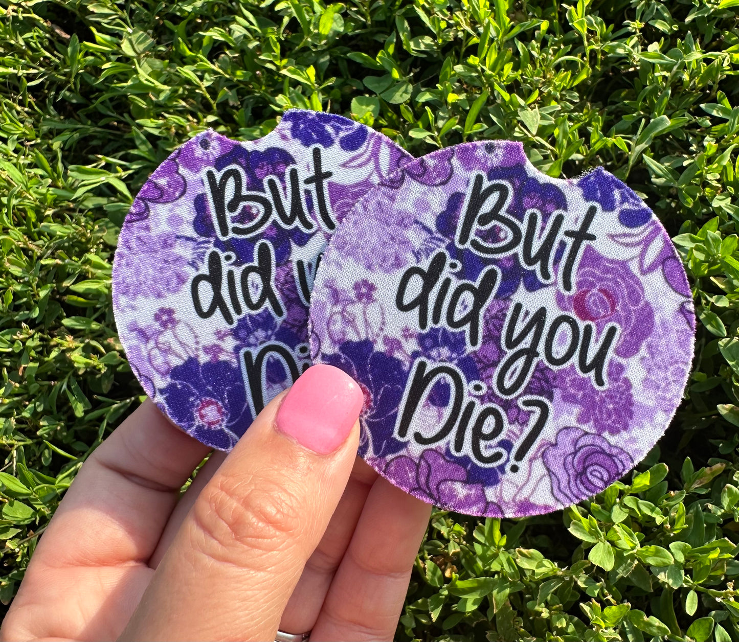 But Did You Die Car Coasters