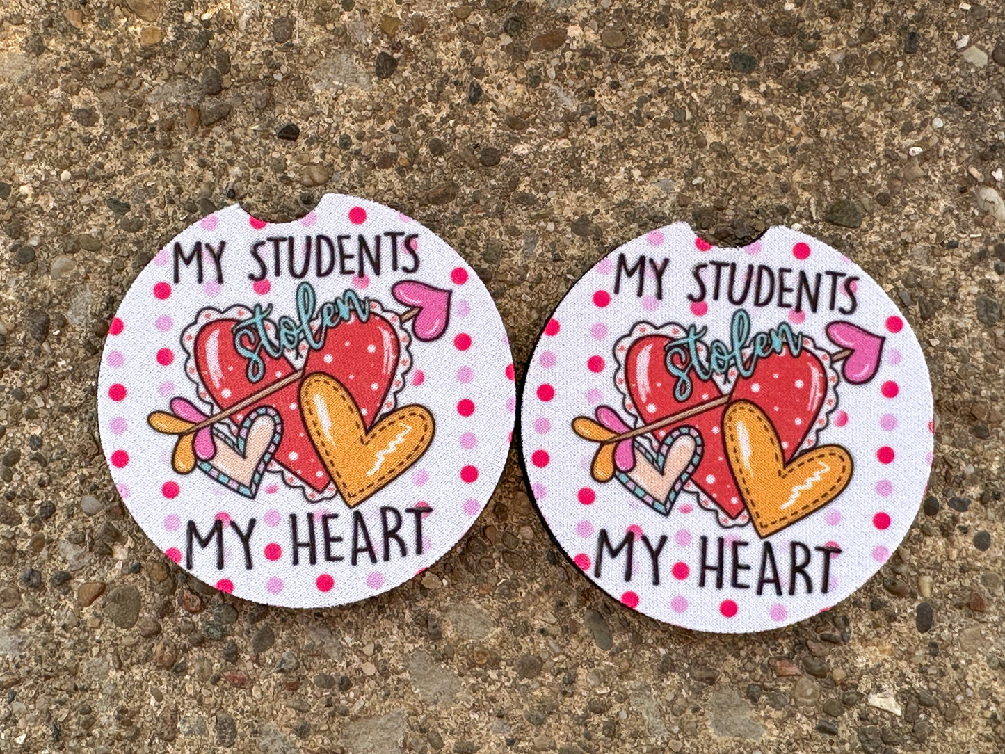 My Students Stole My Heart Car Coasters