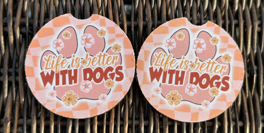Life Is Better With Dogs Car Coasters