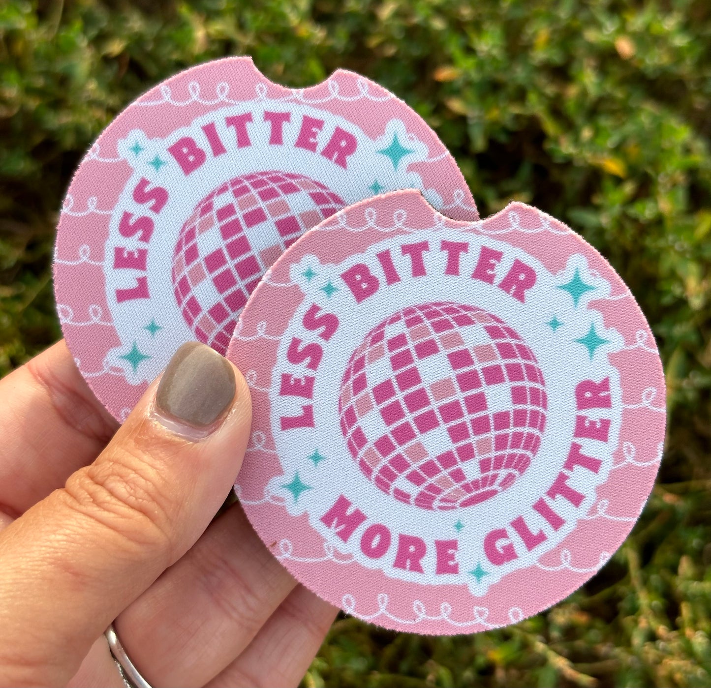 Less Bitter More Glitter Car Coasters