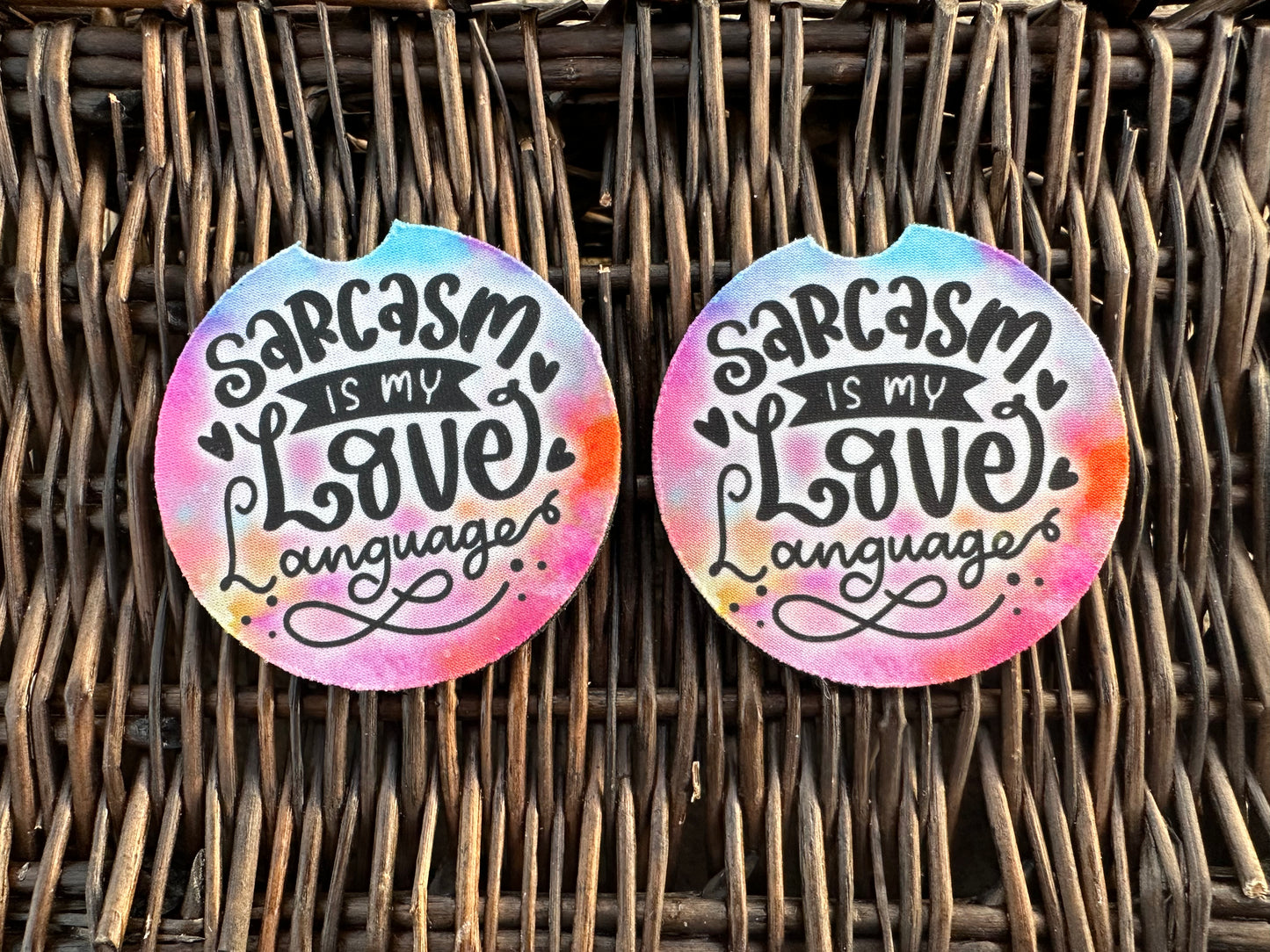 Sarcasm Is My Love Language Car Coasters