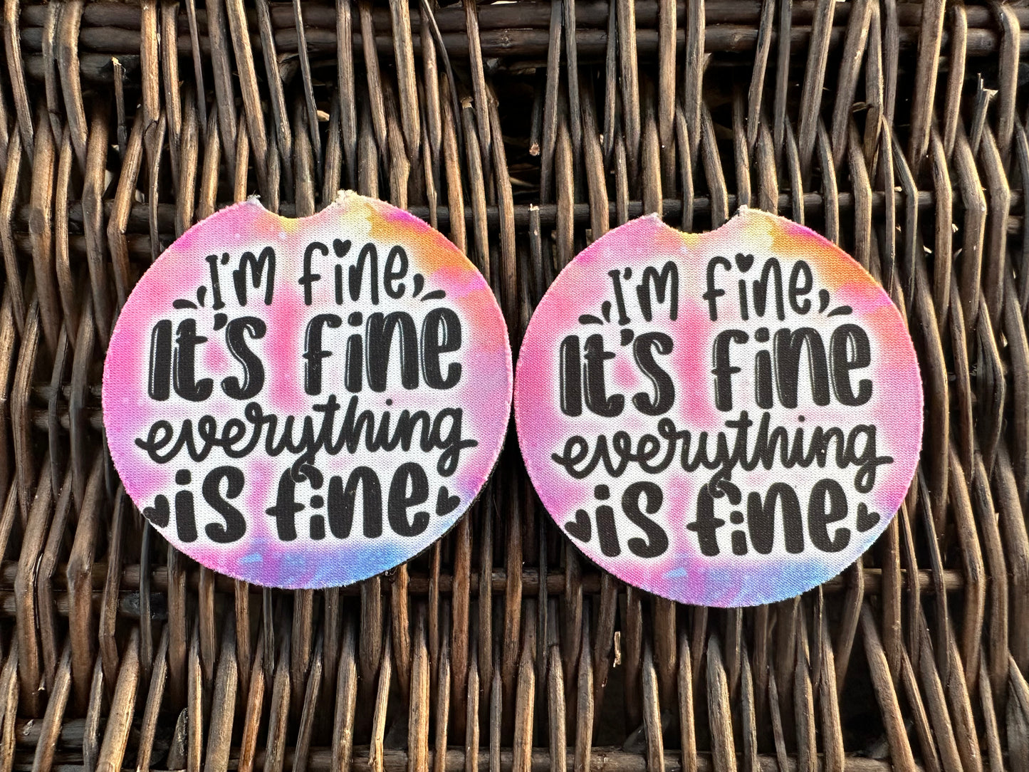 Everything Is Fine Car Coasters