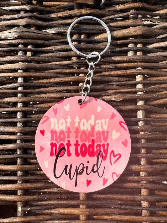 Not Today Cupid Keychain