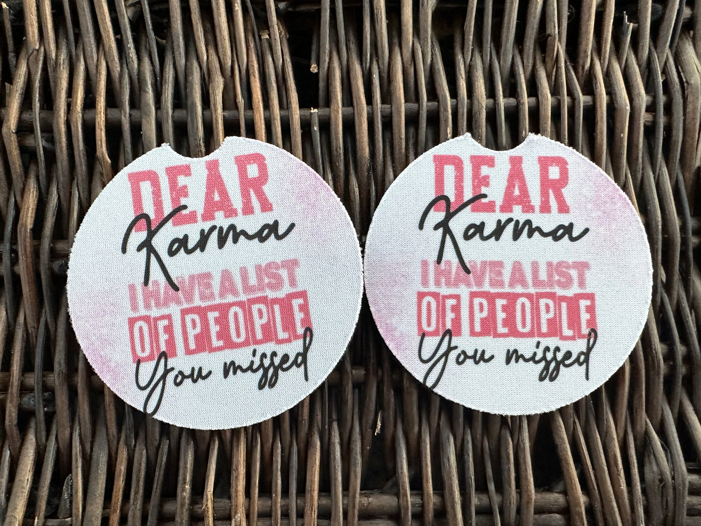 Dear Karma Car Coasters