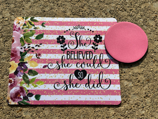 She Believed She Could Mouse Pad & Coaster Set