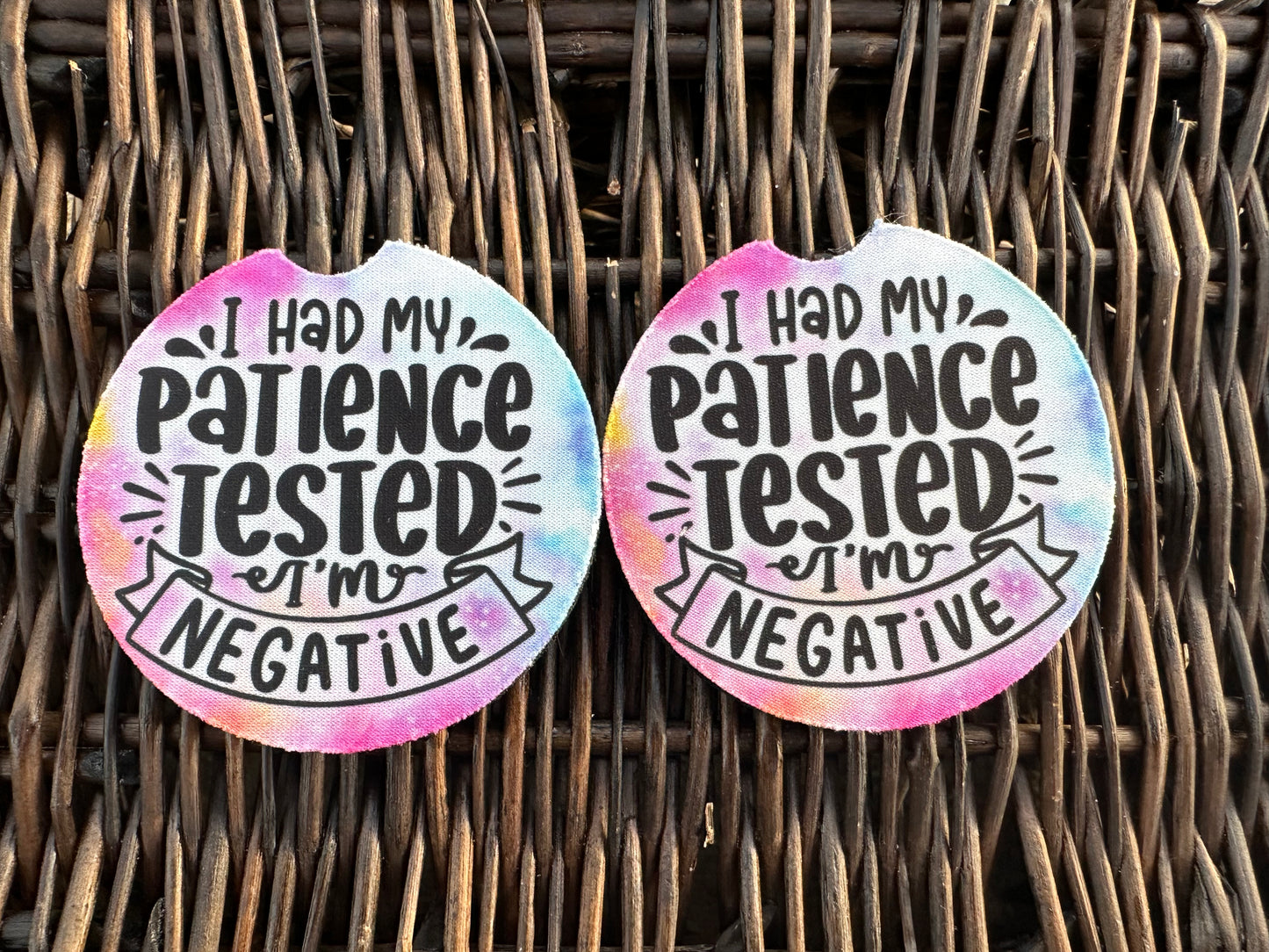 I Had My Patience Tested Car Coasters