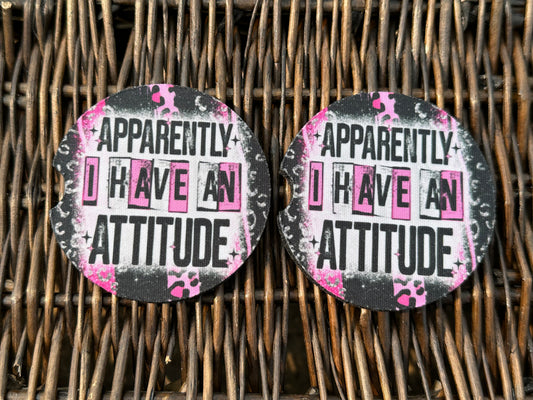 Apparently I Have An Attitude Car Coasters